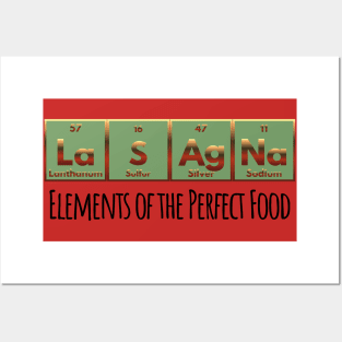 LaSAgNa Periodic Table of Elements the perfect food Posters and Art